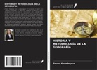 Sevara Karimboyeva - HISTORIA Y METODOLOGÍA DE LA GEOGRAFÍA