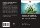 Karima Mahmoud, Fouad Soliman - Durabilité de l'énergie, de l'ingénierie et de l'économie pour l'avenir de l'humanité
