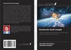 Tasneem Ahmed, Saurabh Srivastava - Revolución Earth Insight