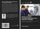 Vinod Kumbhar - Sistema SCADA personalizado para una solución rentable