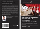NEZA Jean D'Amour - LA EFICACIA DEL DEBATE EN EL DESARROLLO DE LAS COMPETENCIAS COMUNICATIVAS EN INGLÉS