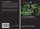 Ricardo Marinho de Carvalho - La casa sostenible 2
