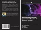 Ragupathy K, Arun M, Anand T - Aprendizaje profundo para la clasificación de señales vocales