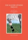 Sabine Ute Haenschke - Die kleine Spinne Emilio