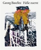 Heidi Bale Amundsen, Georg Baselitz - Georg Baselitz. Füße zuerst