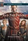 William B. Robison - History, Fiction, and The Tudors