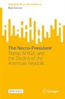 Dean Caivano - The Necro-President