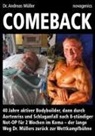 Andreas Müller, Andreas (Dr.) Müller, Andreas Dr. Müller - Comeback