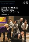 Lisa Loving Dalton - Acting the Michael Chekhov Way