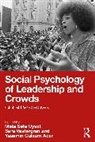 Mete Sefa Vestergren Uysal, Yasemin Gulsum Acar, Mete Sefa Uysal, Sara Vestergren - Social Psychology of Leadership and Crowds
