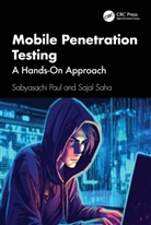 Sabyasachi Paul, Sabyasachi Saha Paul, Sajal Saha - Mobile Penetration Testing