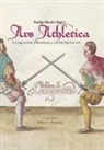 Paulus Hector Mair, Jeffrey L. Forgeng - Paulus Hector Mair's Ars Athletica Volume I