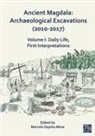 Marcela Zapata-Meza - Ancient Magdala: Archaeological Excavations (2010-2017)
