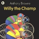 Anthony Browne, Anthony Browne - Willy the Champ