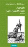 Margarete Böhme, Theatergruppe 5plus1 - Sarah von Lindholm