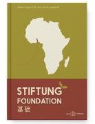 Armin Junghardt, Valeria Sogne, Valeria/ Armin Sogne/ Junghardt - Stiftung | Foundation | 基础. Das Stiftungsbuch