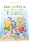 Anne-Christine Loschnigg - Das perfekte nicht ganz perfekte Picknick