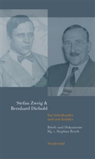 Bernhard Diebold, Stefan Zweig, Stephan Resch - Stefan Zweig & Bernhard Diebold