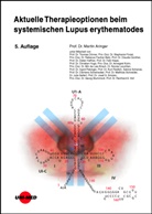 Martin Aringer - Aktuelle Therapieoptionen beim systemischen Lupus erythematodes