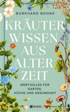 Burkhard Bohne - Kräuterwissen aus alter Zeit