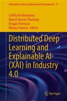 Rajesh Kumar Dhanaraj, Lalitha Krishnasamy, Rajesh Kumar Dhanaraj, Mariya Ouaissa, Dragan Pamucar, Dragan Pamucar et al - Distributed Deep Learning and Explainable AI (XAI) in Industry 4.0
