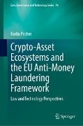 Nadia Pocher - Crypto-Asset Ecosystems and the EU Anti-Money Laundering Framework - Law and Technology Perspectives