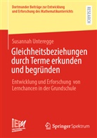 Susannah Unteregge - Gleichheitsbeziehungen durch Terme erkunden und begründen