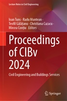 Christiana Cazacu, Mircea Con_iu, Mircea Conțiu, Teofil Gala_anu, Teofil Gălățanu, Teofil Galatanu et al... - Proceedings of CIBv 2024