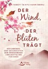 Sandy Taikyu Kuhn Shimu - Der Wind, der Blüten trägt