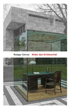 Rüdiger Görner - Wider den Kritikverfall