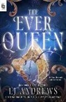 LJ Andrews - The Ever Queen