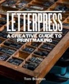 Tom Boulton - Letterpress