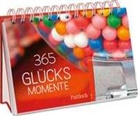 Pattloch Verlag - 365 Glücksmomente