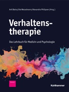 Anil Batra, Alexandra Philipsen, Ute Wesselmann - Verhaltenstherapie