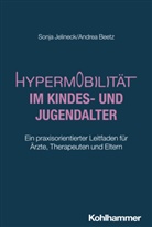 Andrea Beetz, Sonja Jelineck - Hypermobilität im Kindes- und Jugendalter