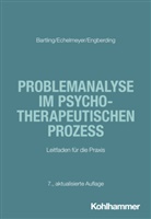 Gisela Bartling, Liz Echelmeyer, Marga Engberding, Margarita Engberding - Problemanalyse im psychotherapeutischen Prozess