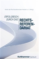 Verein der Rechtsreferendare Hessen e V, der Verein, Verein der Rechtsreferendare Hessen e.V. - Erfolgreich durch das Rechtsreferendariat