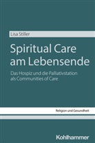 Lisa Stiller, Dietrich Korsch, Richter, Cornelia Richter - Spiritual Care am Lebensende
