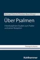 Michael Pietsch, Rose, Christian Rose - Über Psalmen