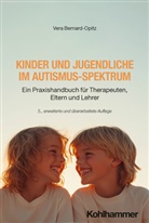Vera Bernard-Opitz, Andra Bernard - Kinder und Jugendliche im Autismus-Spektrum