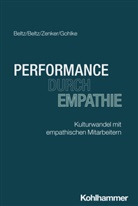 Günther Beltz, Stefanie Beltz, Anette Gohlke, Karin Zenker, Karin u a Zenker - Performance durch Empathie