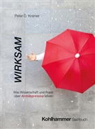 Peter D Kramer, Peter D. Kramer - Wirksam