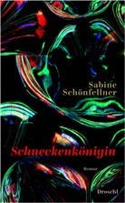 Sabine Schönfellner - Schneckenkönigin
