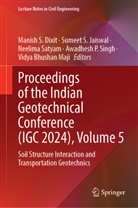 Manish S. Dixit, Sumeet S. Jaiswal, Vidya Bhushan Maji, Sumeet S Jaiswal, Neelima Satyam, Neelima Satyam et al... - Proceedings of the Indian Geotechnical Conference (IGC 2024), Volume 5
