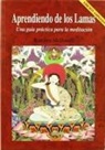 Kathleen McDonald - Aprendiendo de los lamas : una guía práctica para la meditación