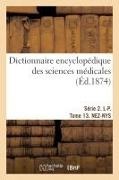 Amédée Dechambre, Dechambre-a - Dictionnaire encyclopedique des Sciences medicales. serie 2. l p.