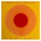 Brian Eno, Beatie Wolfe - Luminal (Audio book)