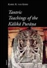 Karel R. van Kooij - Tantric Teachings of the Kalika Purana