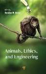 Rosalyn W. Berne - Animals, Ethics, and Engineering