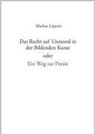 Heinrich Heil, Markus Lüpertz, Prof Markus Lüpertz - Das Recht auf Unmoral in der Bildenden Kunst